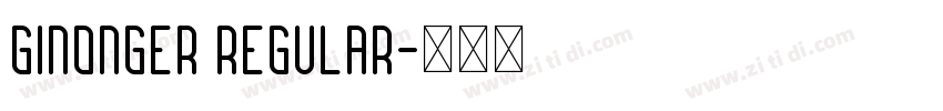 Ginonger Regular字体转换